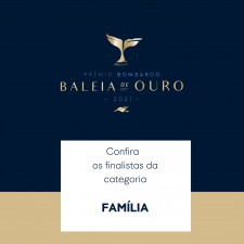 Prêmio Bombarco Baleia de Ouro 2021 anuncia os finalistas da categoria Família!
